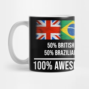 50% British 50% Brazilian 100% Awesome - Gift for Brazilian Heritage From Brazil Mug